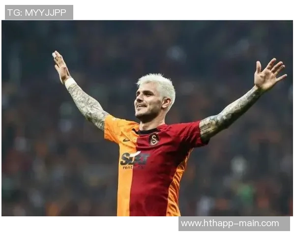 伊卡尔迪渴望续约加拉塔萨雷球队暂无意向签新合同