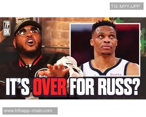 杰弗森呼吁给予威少机会回顾安东尼短暂离开联盟的经历